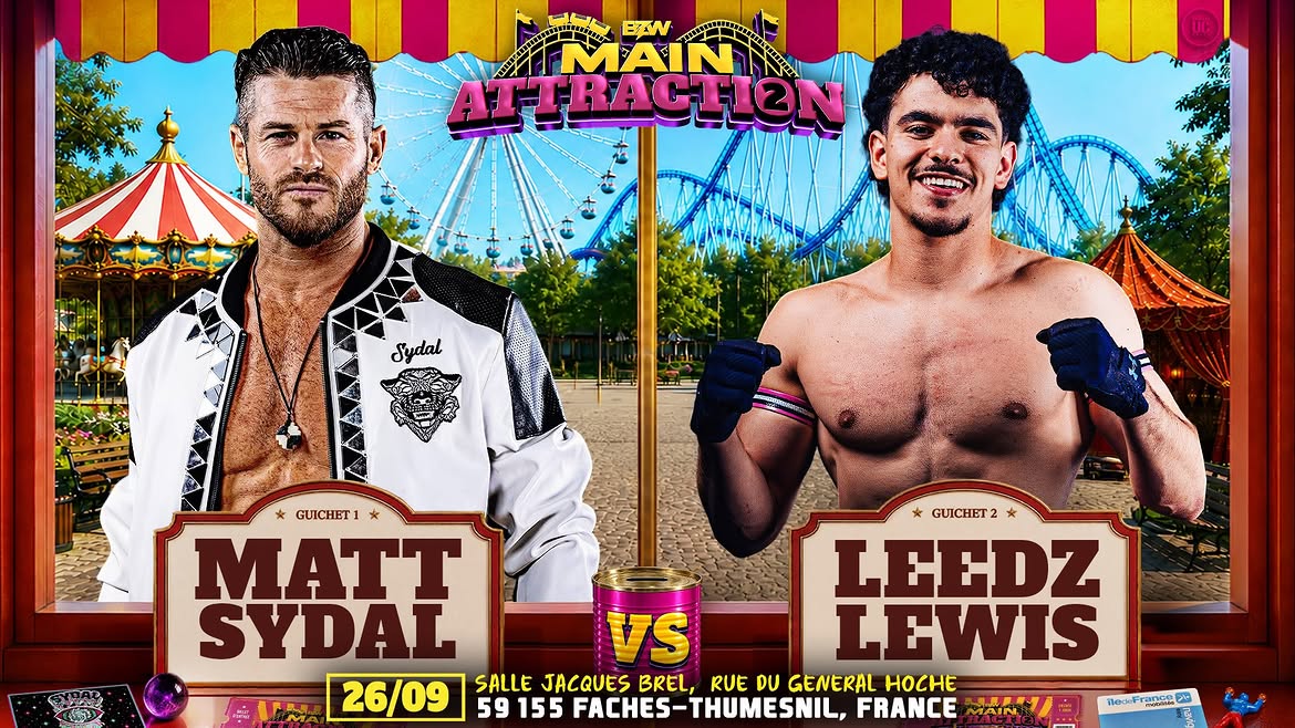 _BZW_MAIN_ATTRACTION_2_MATT_SYDAL_vs_LEEDZ_LEWIS_BANGER_Un_véritable_affrontement_de_rêv.jpg